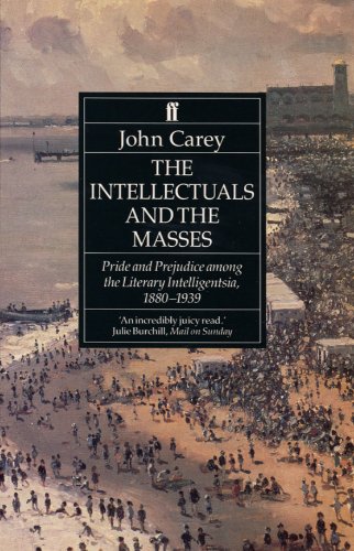 Cover of The Intellectuals and the Masses by John Carey.