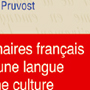 Les dictionnaires français outils d'une langue et d'une culture