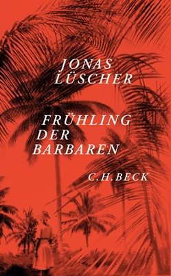 Couverture du roman Frühling der Barbaren de Jonas Lüscher
