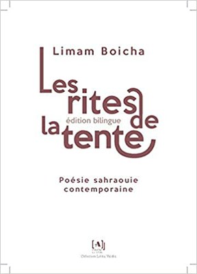 Limam Boicha, Les rites de la tente.