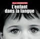 EnfantLangue.jpg EnfantLangue.jpg