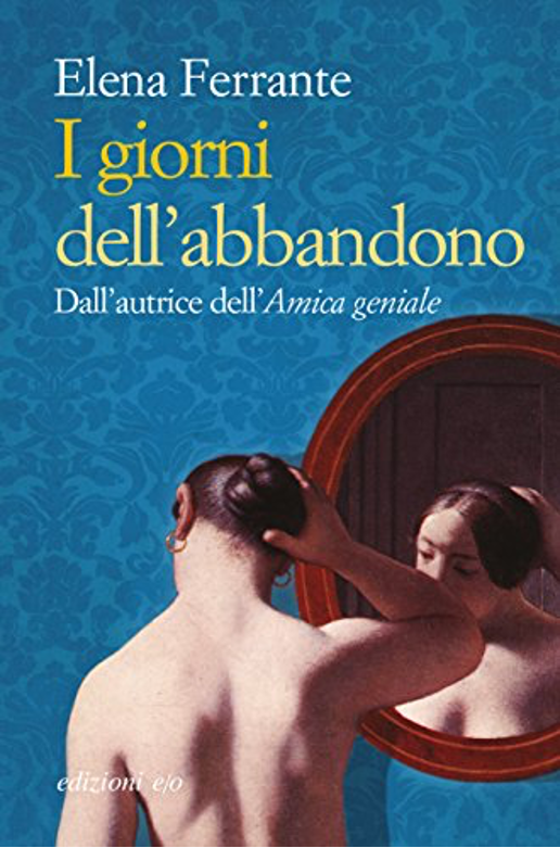 Copertina i giorni dell'abbandono Elena Ferrante